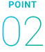 POINT 02