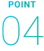 POINT 04